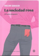 LA SOCIEDAD ROSA - GUASCH, OSCAR
