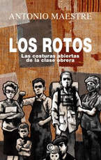 LOS ROTOS - MAESTRE HERNÁNDEZ, ANTONIO