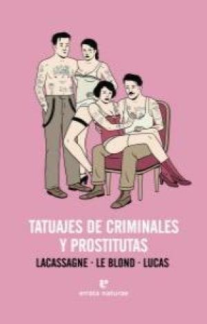 TATUAJES DE CRIMINALES Y PROSTITUTAS